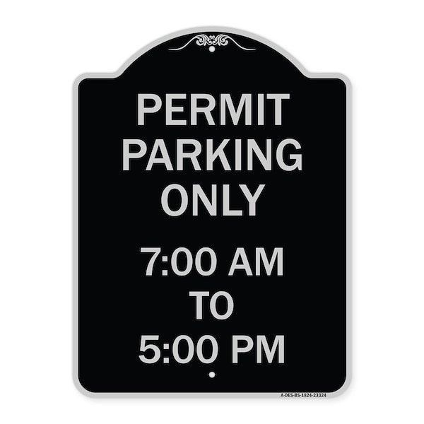 Signmission Permit Parking 7-00 Am to 5-00 Pm Heavy-Gauge Aluminum Architectural Sign, 24" x 18", BS-1824-23324 A-DES-BS-1824-23324 - main